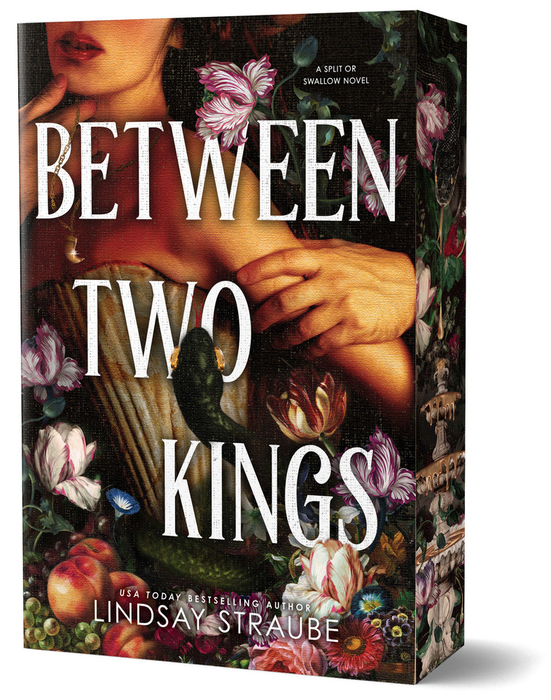 Between Two Kings (Deluxe Edition): A Split or Swallow Novel by Lindsay Straube