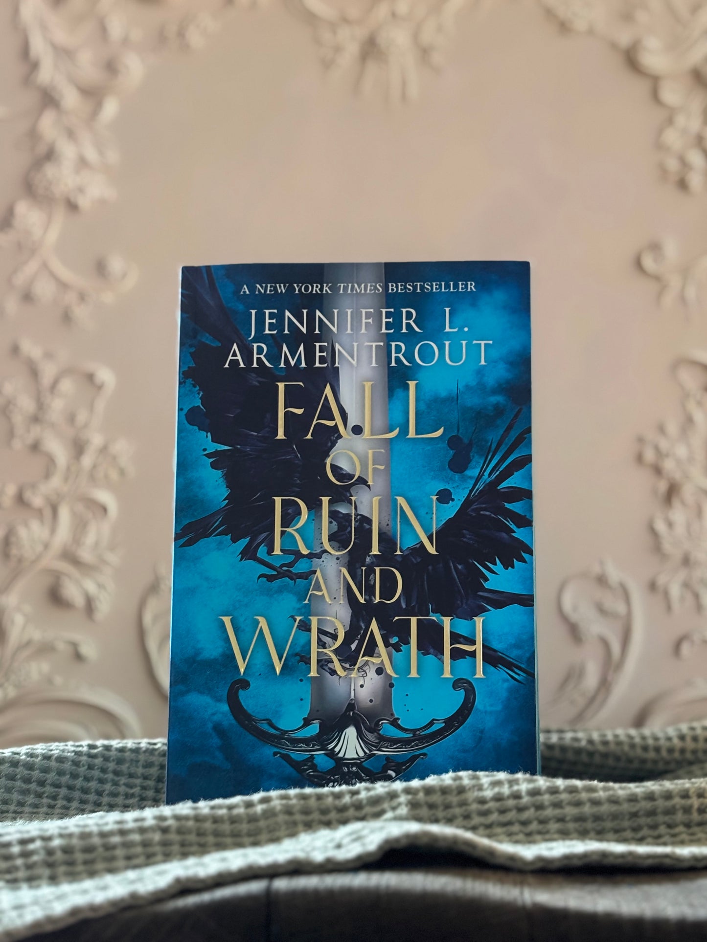 Fall of Ruin and Wrath by Jennifer L. Armentrout
