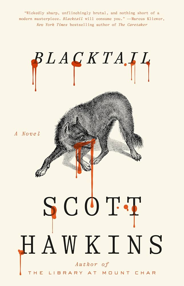 Blacktail by Scott Hawkins