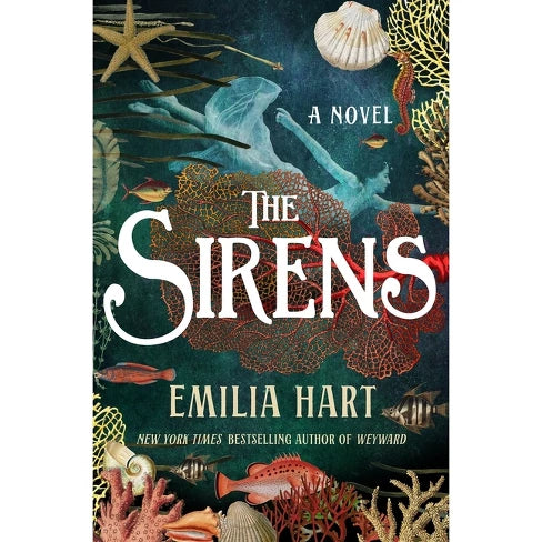 The Sirens by Emilia Hart