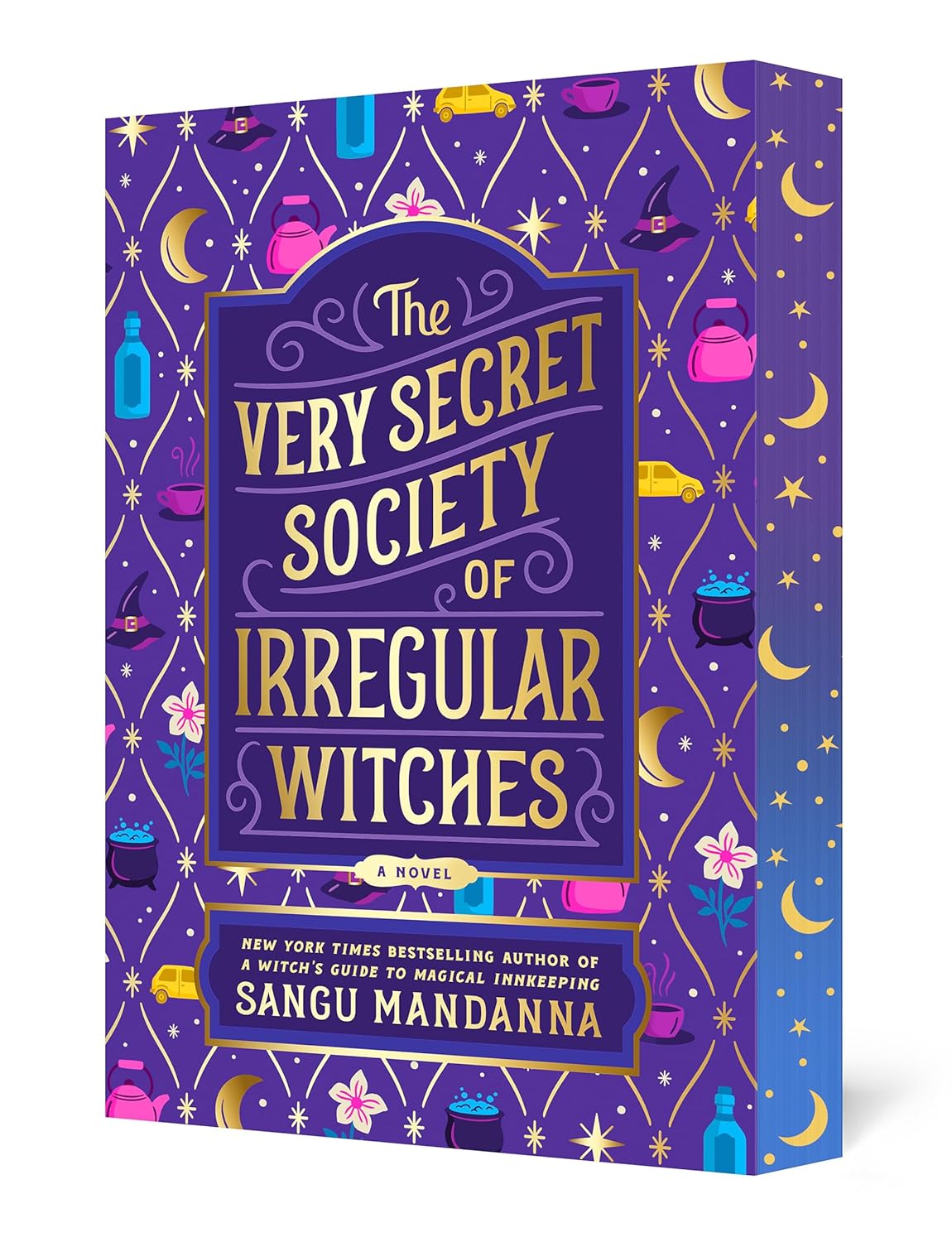 The Very Secret Society of Irregular Witches - Deluxe Edition by Sangu Mandanna