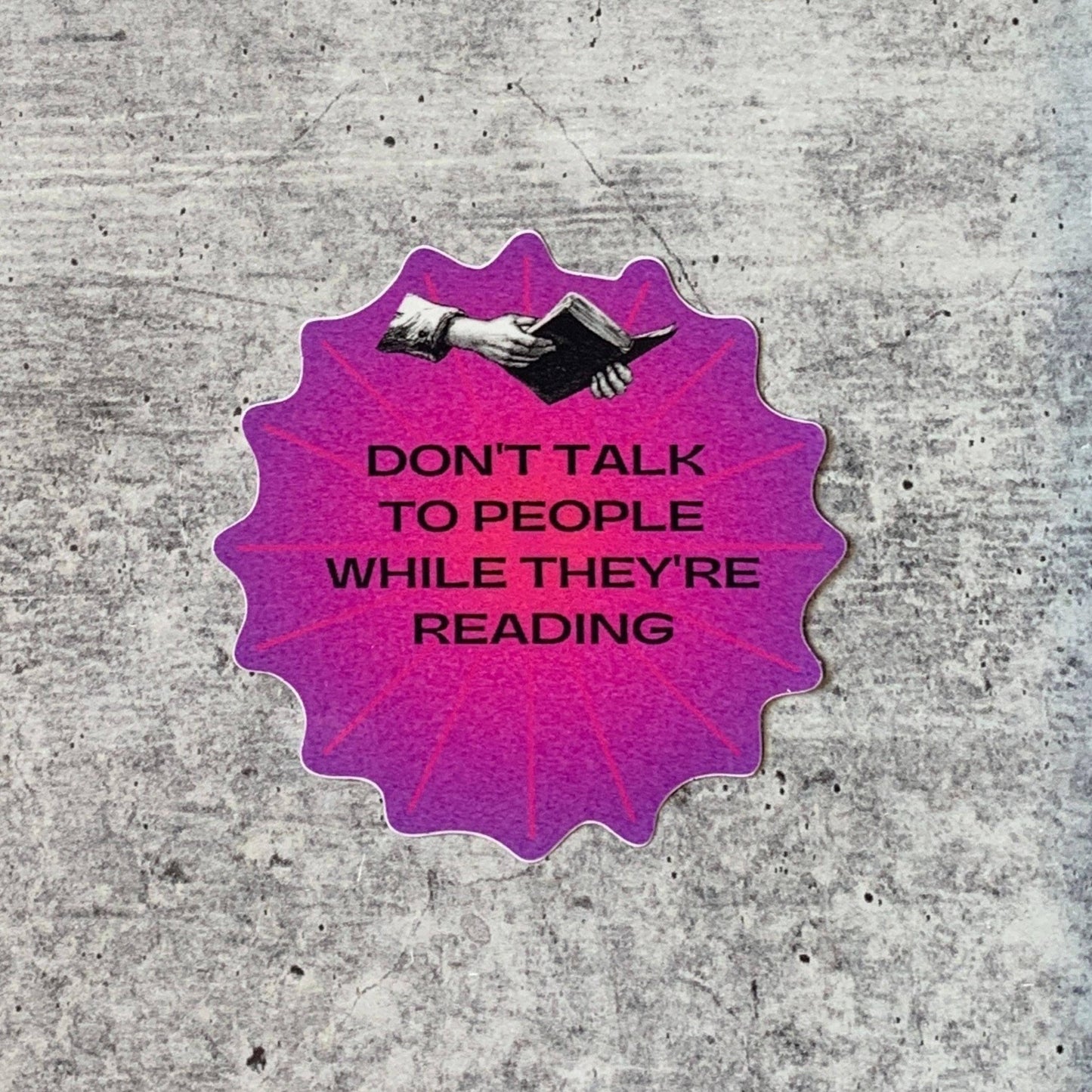 GetBullish - Don't Talk To People While They're Reading Sticker | Biblio