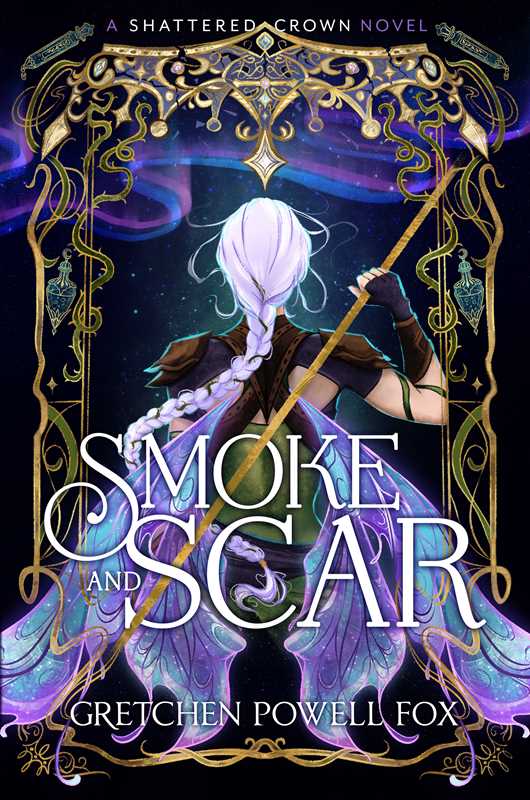 Smoke and Scar (Hardcover edition) by Gretchen Powell Fox