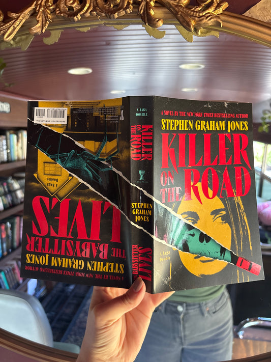 The Babysitters Lives  AND Killer on the Road (a saga double)by Stephen Graham Jones