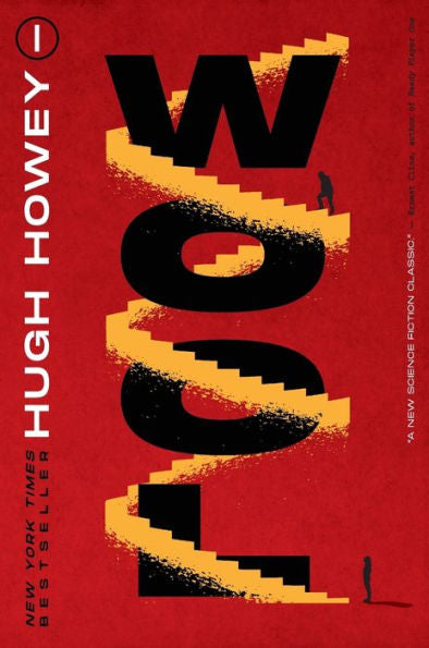Wool (Silo Series #1) by Hugh Howey