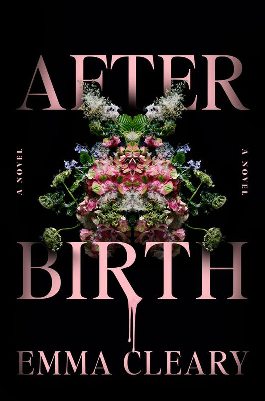 Afterbirth by Emma Cleary