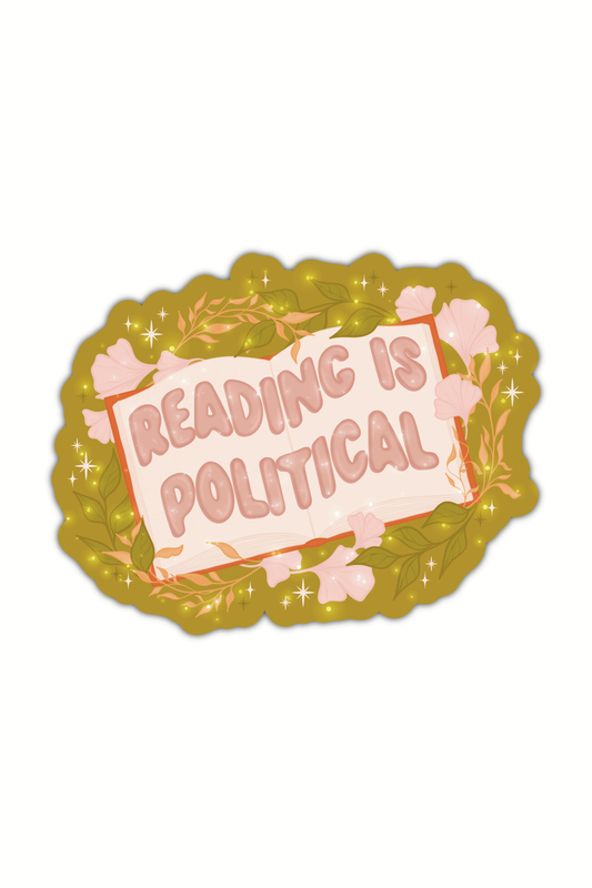 Meaggie Moos - Reading is Political Floral Waterproof Vinyl Sticker