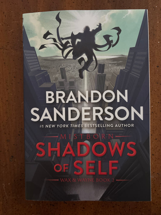 Mistborn Shadows of Self by Brandon Sanderson