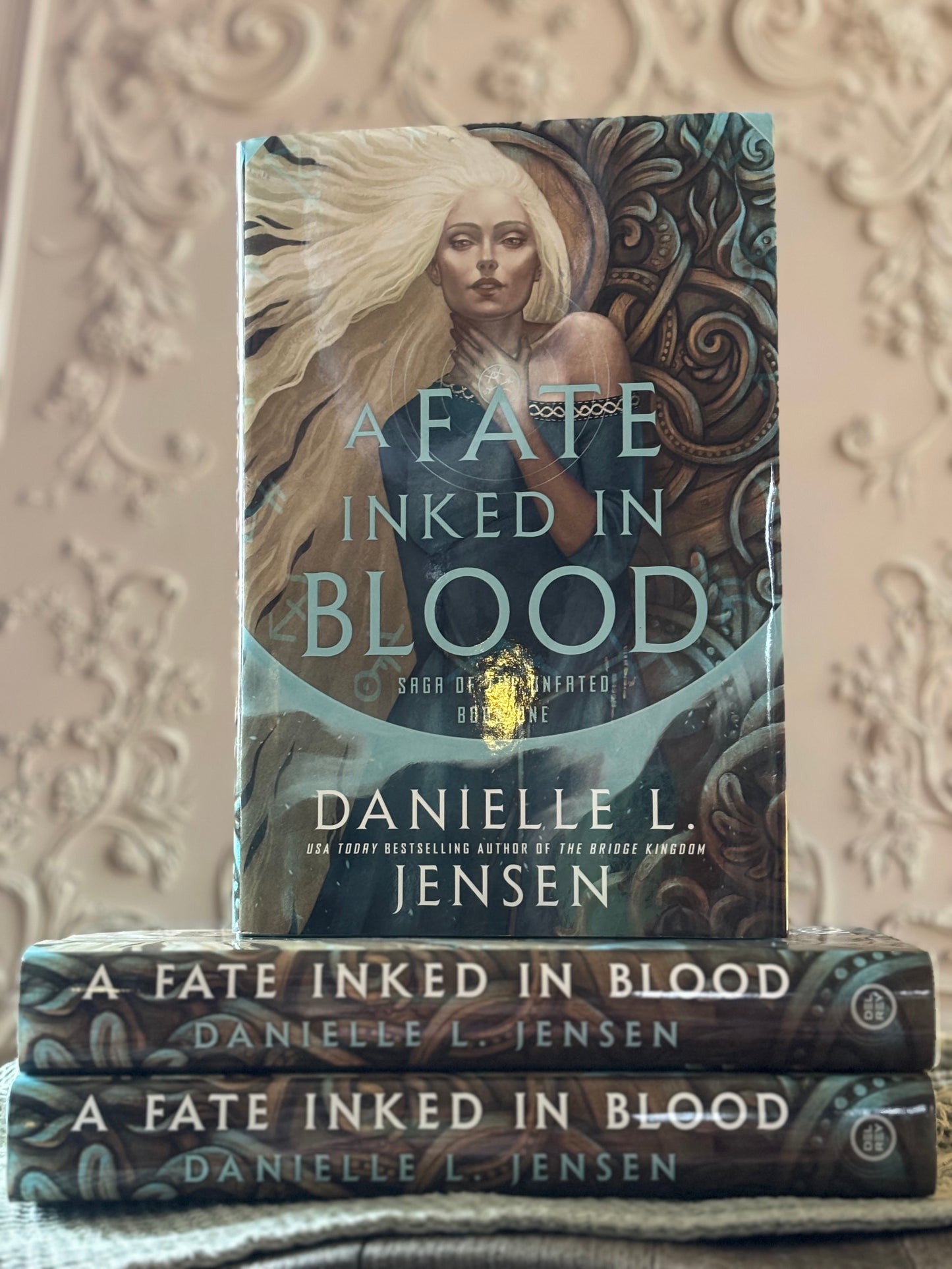 A Fate Inked in Blood: Book One of the Saga of the Unfated by Danielle L. Jensen