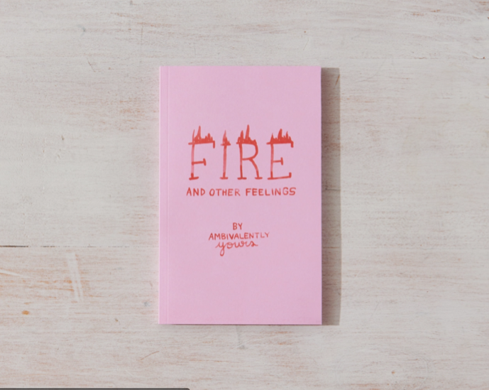 Thought Catalog - Fire and Other Feelings - a book of art and poems