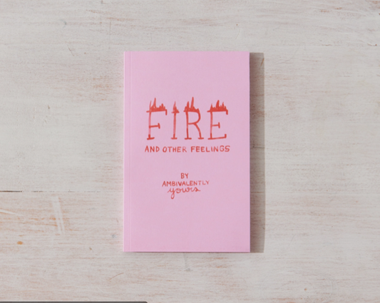 Thought Catalog - Fire and Other Feelings - a book of art and poems