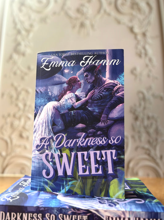 A Darkness So Sweet by Emma Hamm