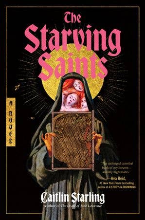 HarperCollins - Starving Saints, The : Caitlin Starling