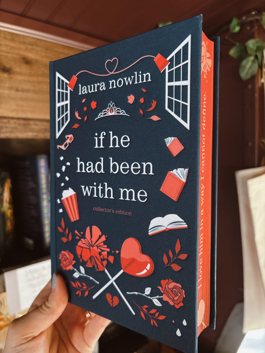 If He Had Been with Me (collectors edition)by Laura Nowlin