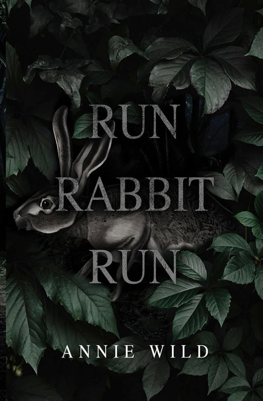Run Rabbit Run by Annie Wild