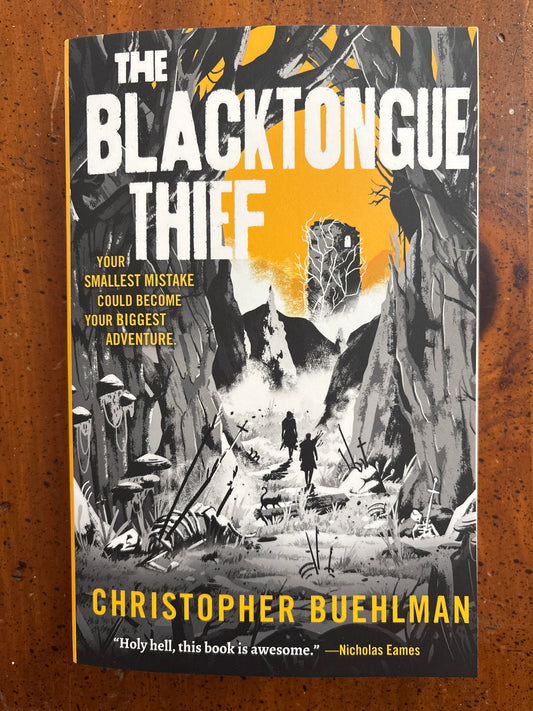 The Blacktongue Thief by Christopher Buehlman