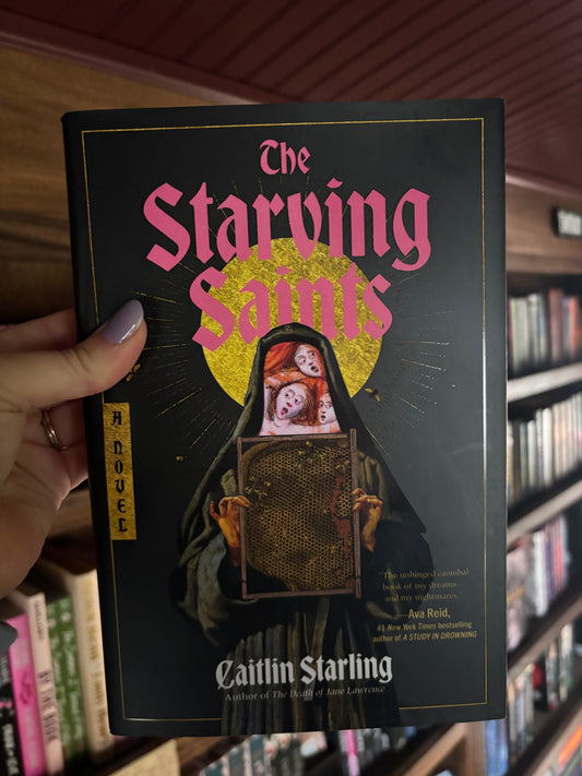 The Starving Saints by Caitlin Starling