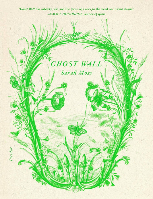 Ghost Wall A Novel