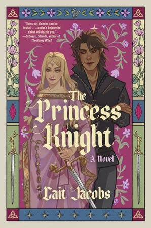 The Princess Knight : Cait Jacobs