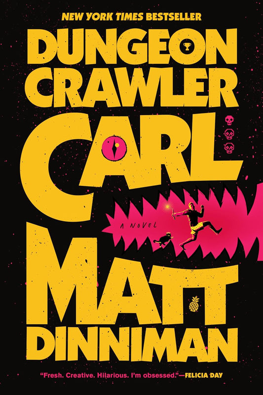 Dungeon Crawler Carl (book 1) (paperback) by Matt Dinniman