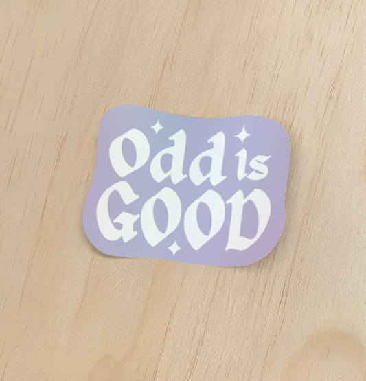Odd Hare Goods - Odd is Good Holographic Sticker