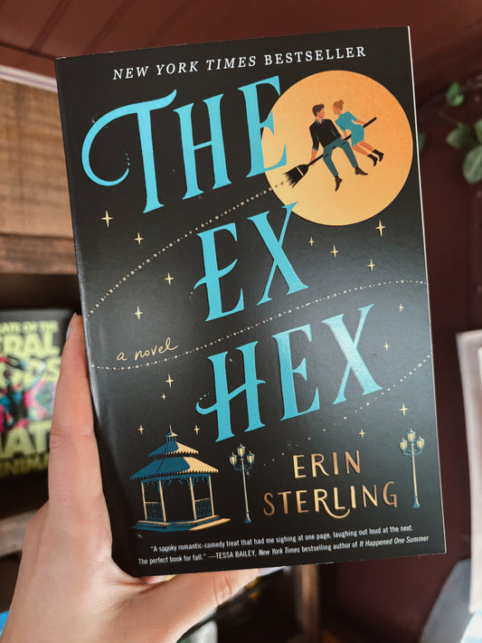 The Ex Hex: A Novel by Erin Sterling