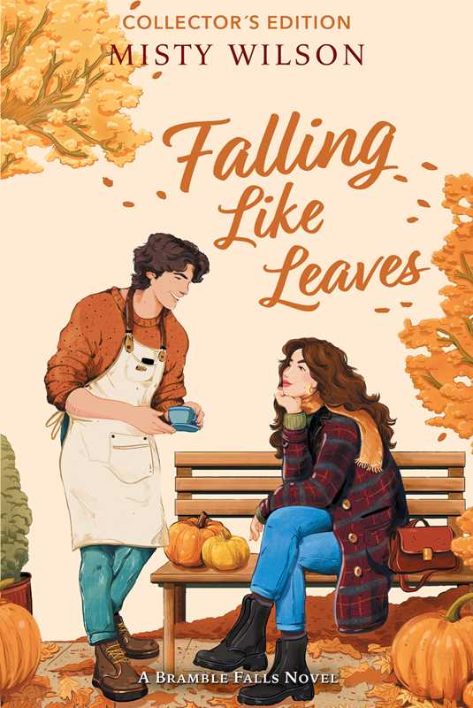 Falling Like Leaves (Collector's Edition) by Misty Wilson