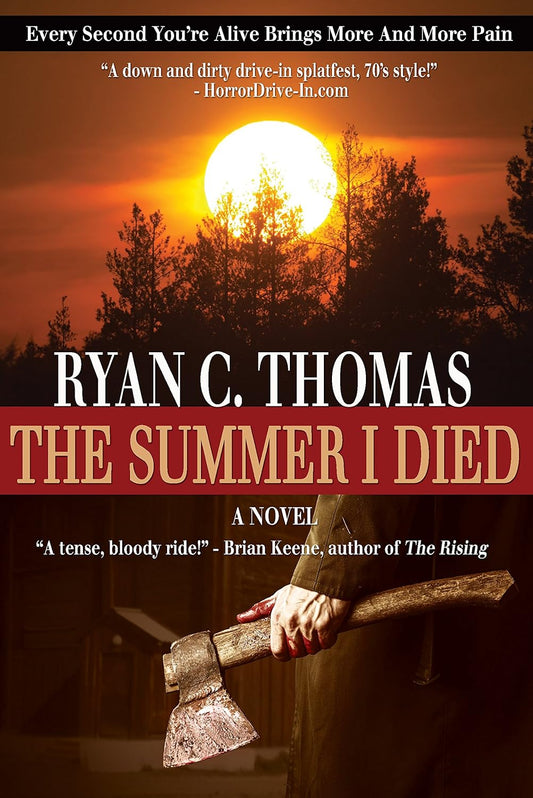 The Summer I Died by Ryan C. Thomas