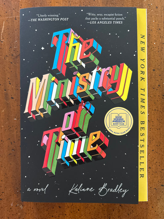 The Ministry of Time by Kaliane Bradley