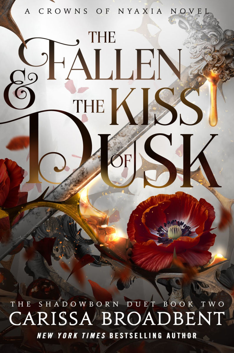 The Fallen and the Kiss of Dusk: The Shadowborn Duet, Book Two (Crowns of Nyaxia Series #4) by Carissa Broadbent