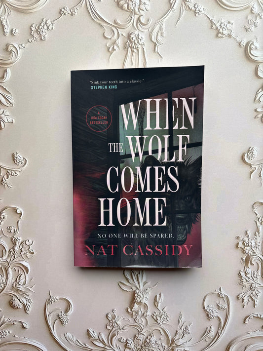 When the Wolf Comes Home by Nat Cassidy