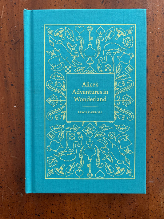 Alice’s Adventures in Wonderland by Lewis Carroll