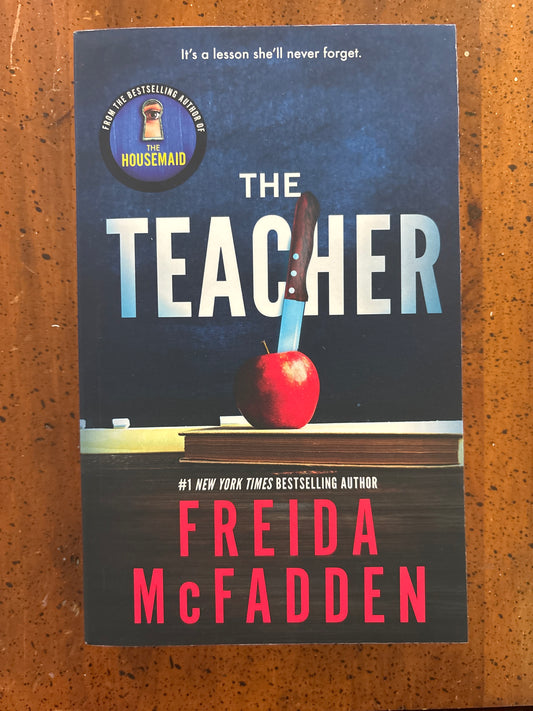 The Teacher by Frieda McFadden