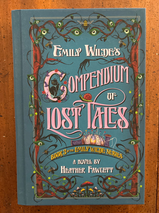 Emily Wilde‘s Compendium of Lost Tales by Heather Fawcett