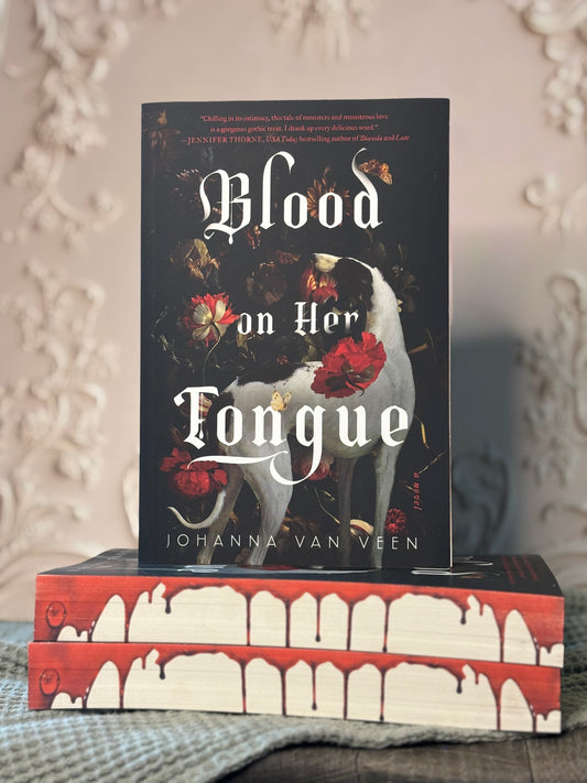 Blood on Her Tongue (Deluxe Edition): A Novel by Johanna van Veen