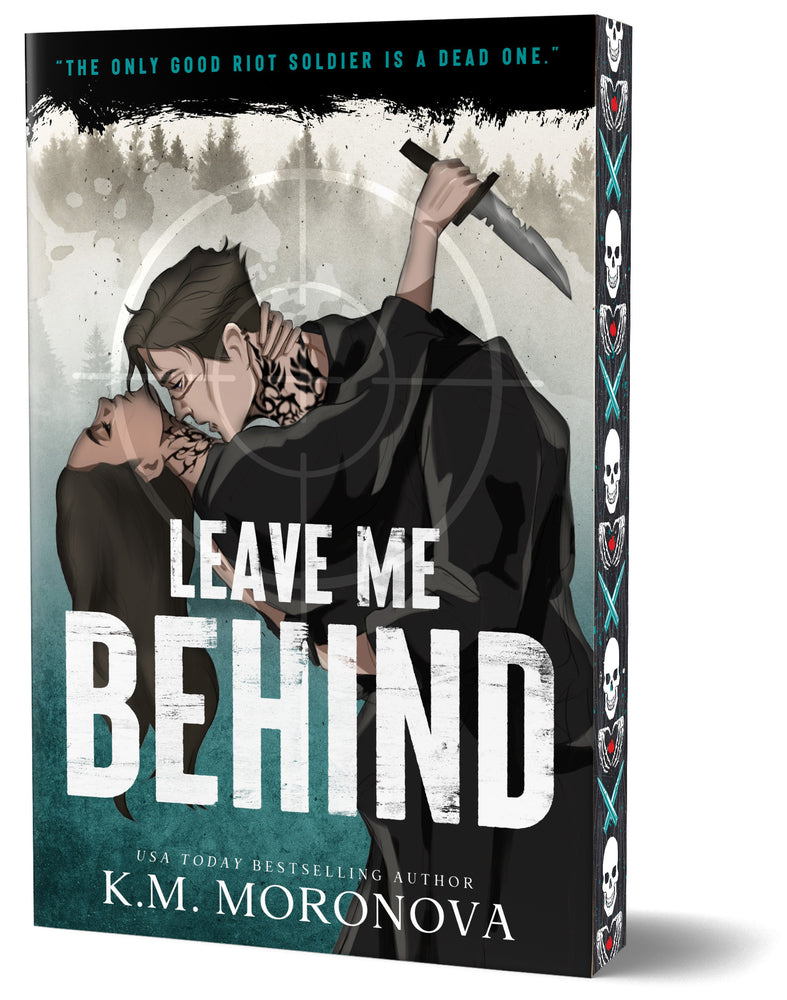 Leave Me Behind (Deluxe Edition) by K.M. Moronova