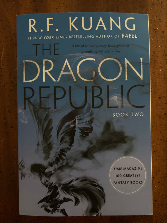 The Dragon Republic by R. F. Kuang