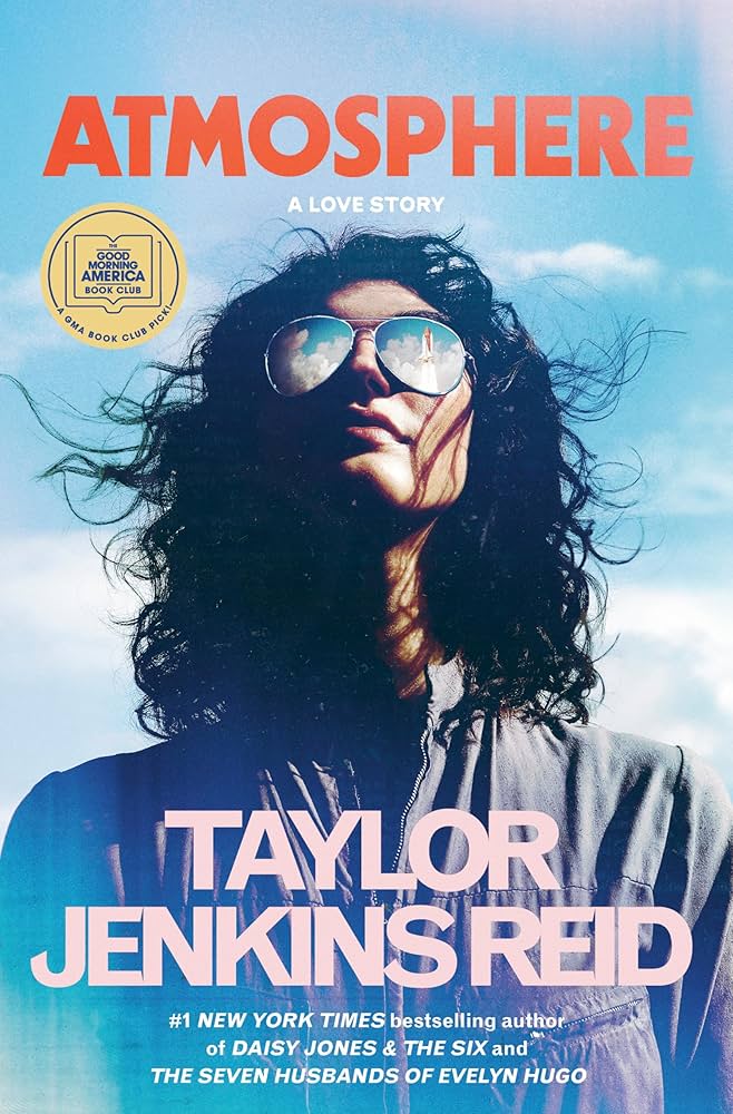 Atmosphere: A Love Story by Taylor Jenkins Reid
