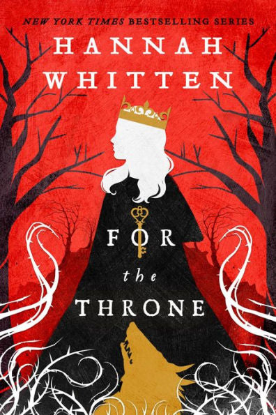 For The Throne (book 2) by Hannah Whitten