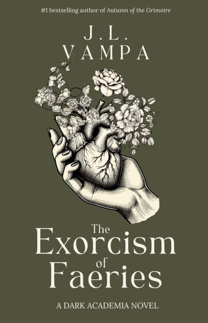 The Exorcism of Faeries by J.L Vampa