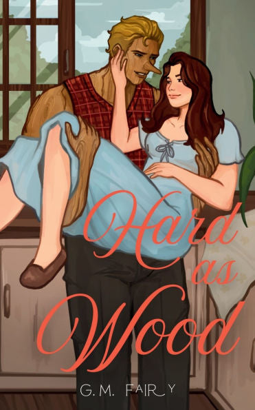 Hard as Wood by G M Fairy