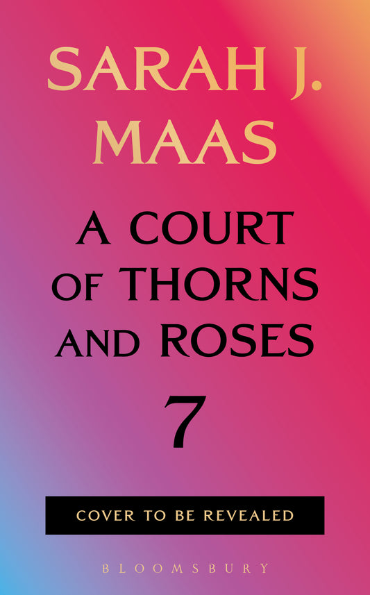 ⚔️A Court of Thorns and Roses 7⚔️PRE-ORDER
