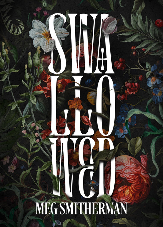Swallowed by Meg Smitherman