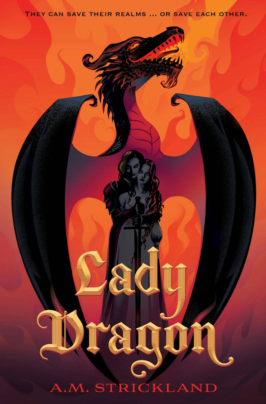 Lady Dragon - A. M. Strickland