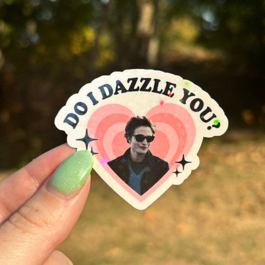 Awfullynerdy.co - Do I Dazzle You Twilight Sticker