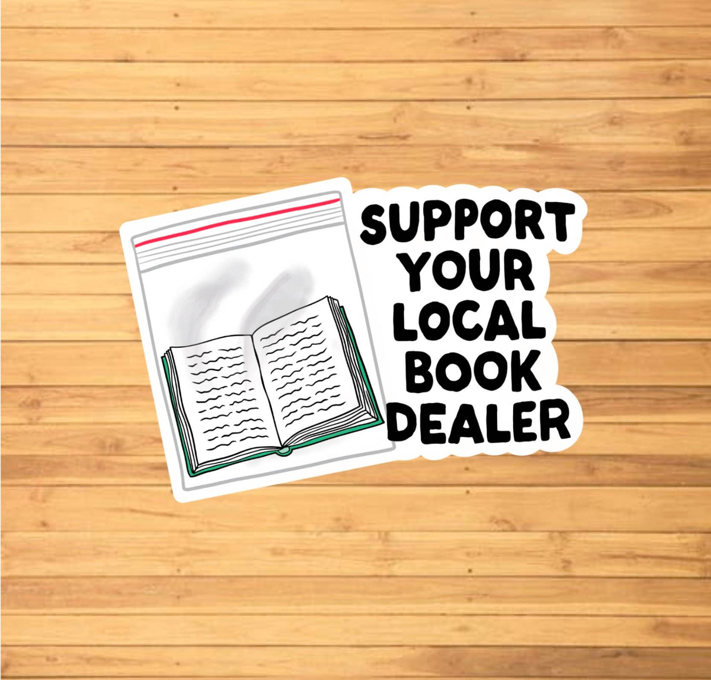Support Your Local Book Dealer Sticker