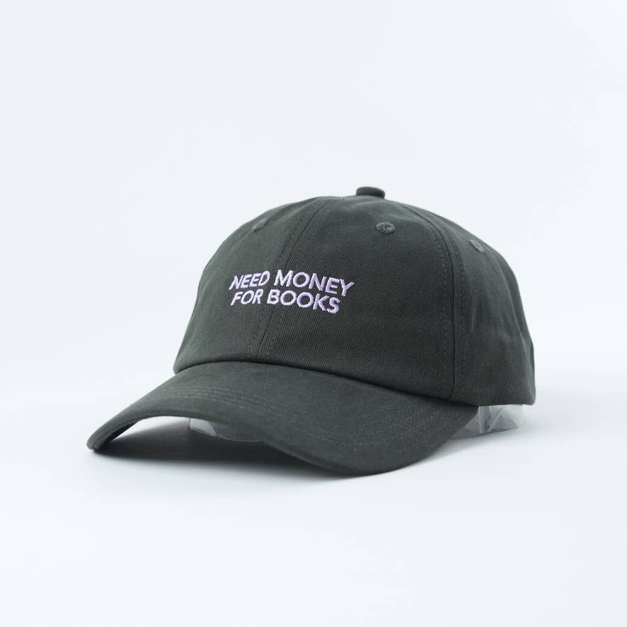 Need Money for Books 📚 Bookish Dad Hat