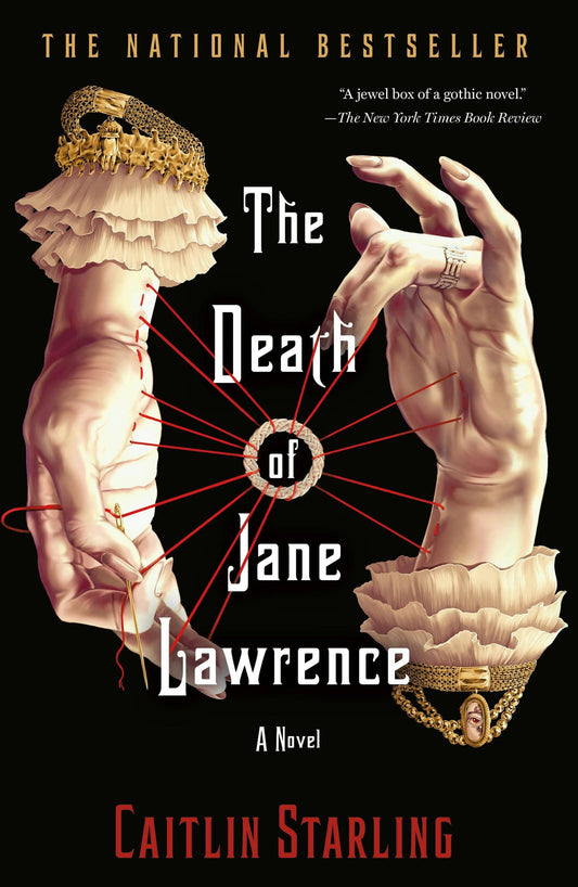 Death Of Jane Lawrence by Caitlin Starling