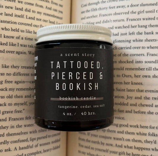 Tattooed, Pierced & Bookish | Bookish Candle | Soy Wax 4oz