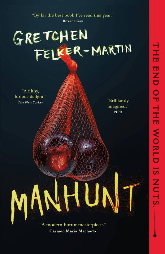 Manhunt by Gretchen Felker Martin